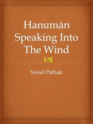 cover image of Hanuman Speaking Into the Wind